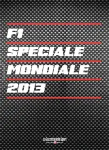 F1 Speciale 2013 - Supplemento Gazzetta dello Sport