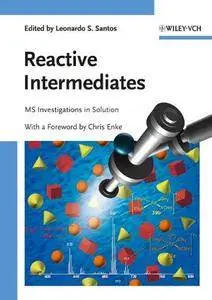 Reactive Intermediates: MS Investigations in Solution (Repost)