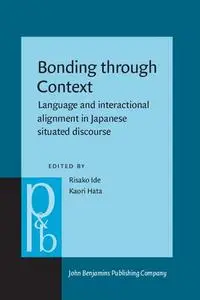 Bonding Through Context: Language and Interactional Alignment in Japanese Situated Discourse