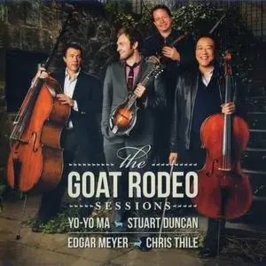 Yo-Yo Ma, Stuart Duncan, Edgar Meyer, Chris Thile - The Goat Rodeo Sessions (2011) (Repost)