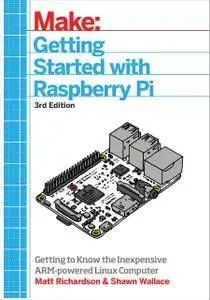 Getting Started With Raspberry Pi: An Introduction to the Fastest-Selling Computer in the World (repost)