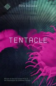 «Tentacle» by Rita Indiana