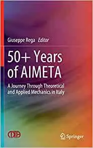 50+ Years of AIMETA: A Journey Through Theoretical and Applied Mechanics in Italy