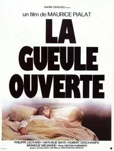 La gueule ouverte / The Mouth Agape (1974)