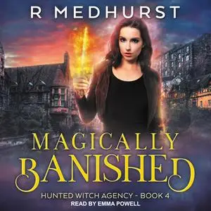 «Magically Banished» by Rachel Medhurst