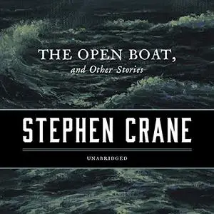 The Open Boat and Other Stories [Audiobook]