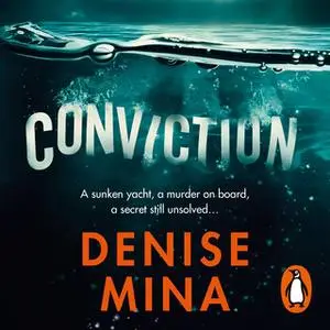 «Conviction» by Denise Mina
