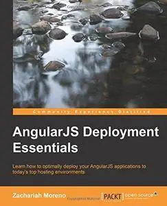 AngularJS Deployment Essentials (repost)