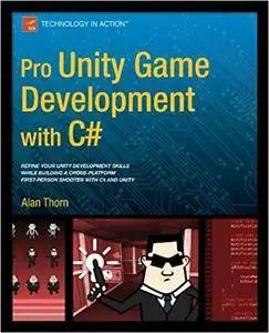Pro Unity Game Development with C# (Repost)