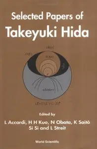 Selected Papers of Takeyiki Hida