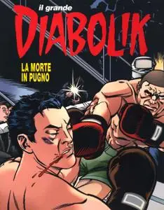 Il Grande Diabolik n. 46 - La Morte in Pugno (04/2018)