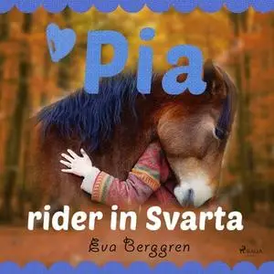 «Pia rider in Svarta» by Eva Berggren