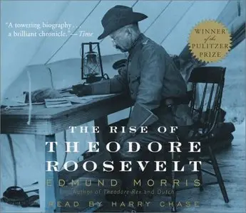 The Rise of Theodore Roosevelt (Audiobook)