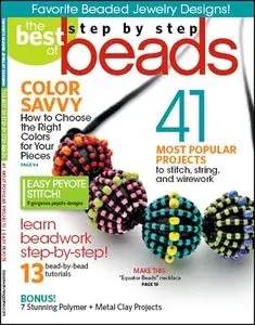 The Best of Step By Step Beads 41 Most Popular Projects