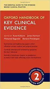 Oxford Handbook of Key Clinical Evidence (Second Edition)
