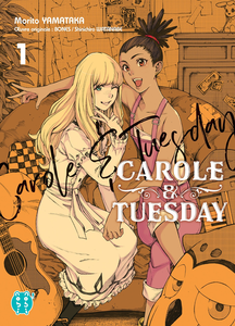 Carole & Tuesday - Tome 1