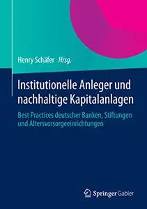 Institutionelle Anleger und nachhaltige Kapitalanlagen (Repost)