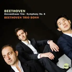 Beethoven Trio Bonn - Beethoven Gassenhauer Trio & Symphony No. 6 (2020) [Official Digital Download]