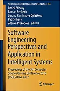 Software Engineering Perspectives and Application in Intelligent Systems (Repost)