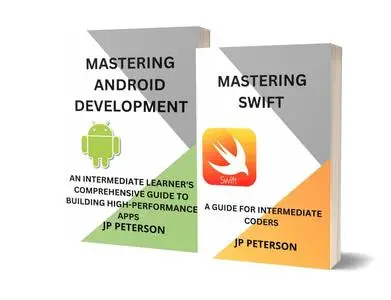 MASTERING SWIFT AND ANDROIDDEVELOPMENT