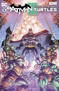 Batman-Teenage Mutant Ninja Turtles III 06 of 06 2019 Digital Zone