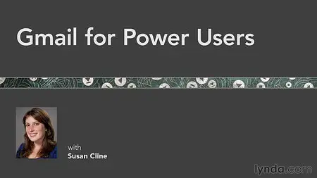 Gmail for Power Users (Repost)