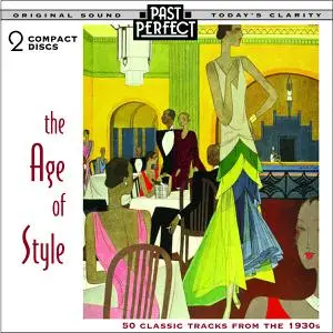 VA - The Age of Style 50 Classic Tracks from the 1930s (1999)