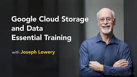 Lynda - Google Cloud Storage and Data Essential Training