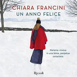 «Un anno felice» by Chiara Francini