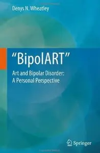 BipolART: Art and Bipolar Disorder: A Personal Perspective