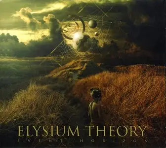 Elysium Theory - Modern Alchemy (2010) + Event Horizon (2013)
