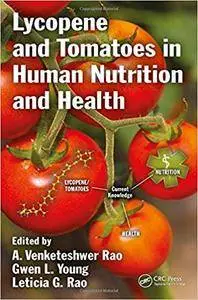 Lycopene and Tomatoes in Human Nutrition and Health