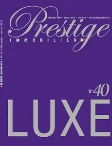 Prestige Immobilier - Decembre 2013/ Janvier 2014
