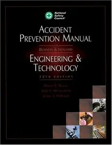Accident Prevention Manual: Engineering & Technology (12th edition) (Repost)