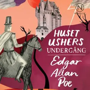 «Huset Ushers undergång» by Edgar Allan Poe