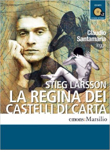 La regina dei castelli di carta letto da Claudio Santamaria - Stieg Larsson