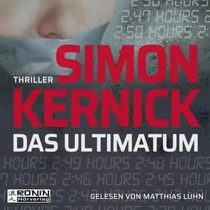 «Das Ultimatum» by Simon Kernick