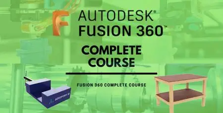 Fusion 360 Complete Course