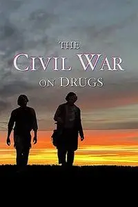 The Civil War on Drugs (2011)