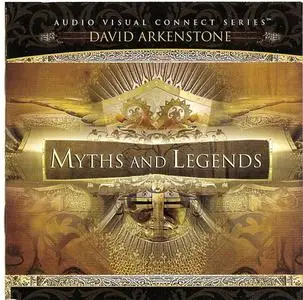 David Arkenstone - Myths and Legends (2007)