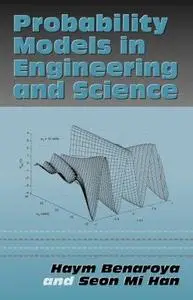 Probability Models in Engineering and Science