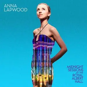 Anna Lapwood - Midnight Sessions at the Royal Albert Hall (2023)