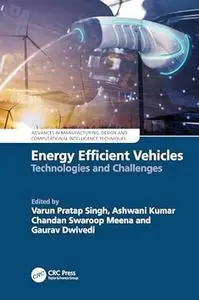 Energy Efficient Vehicles: Technologies and Challenges