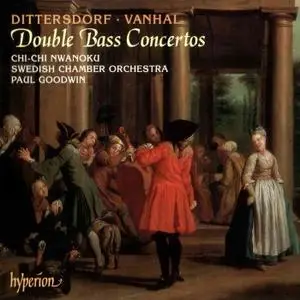 Double Bass Concertos - Vanhal, Dittersdorff