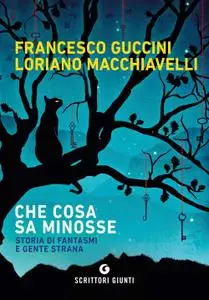 Francesco Guccini, Loriano Macchiavelli - Che cosa sa Minosse