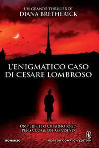 Diana Bretherick – L’enigmatico caso di Cesare Lombroso