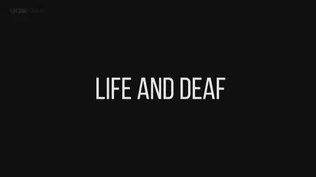 BBC - Life and Deaf (2016)