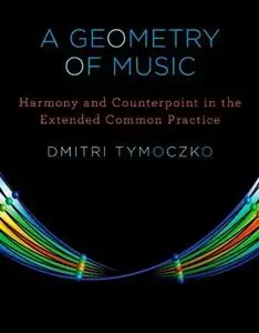 A Geometry of Music Harmony and Counterpoint in the Extended Common Practice