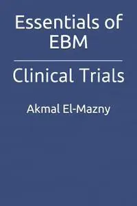 Essentials of EBM: Clinical Trials