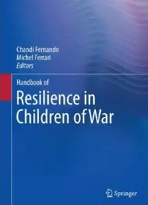 Handbook of Resilience in Children of War [Repost]